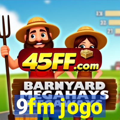 9fm jogo